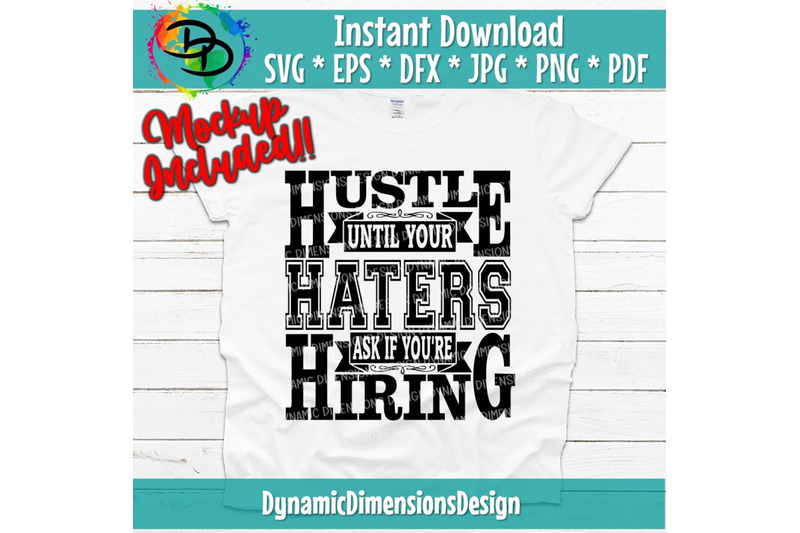 hustle-until-your-haters-ask-if-you-are-hiring-svg-hustle-svg-hustle