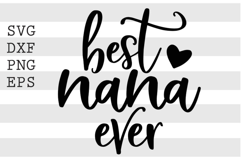 best-nana-ever-svg