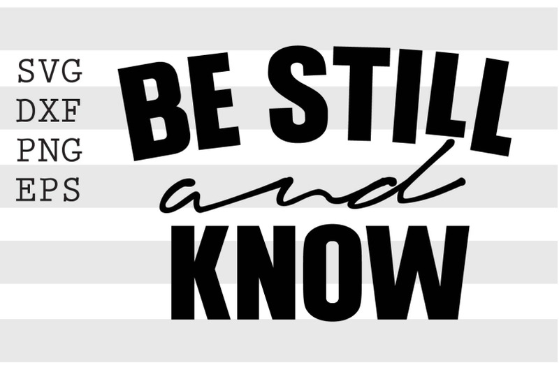 be-still-and-know-svg