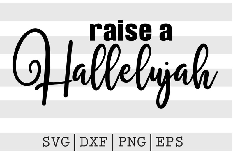 raise-a-hallelujah-svg