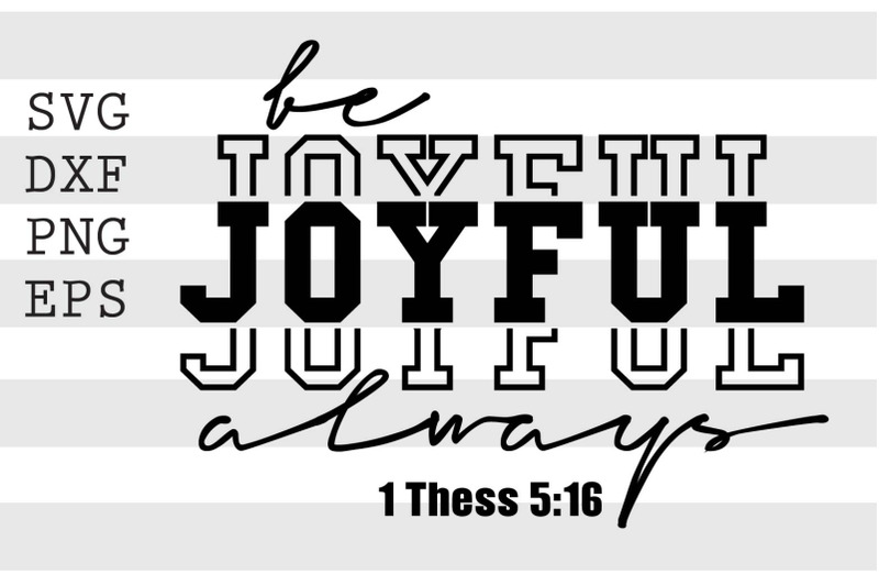 be-joyful-always-svg