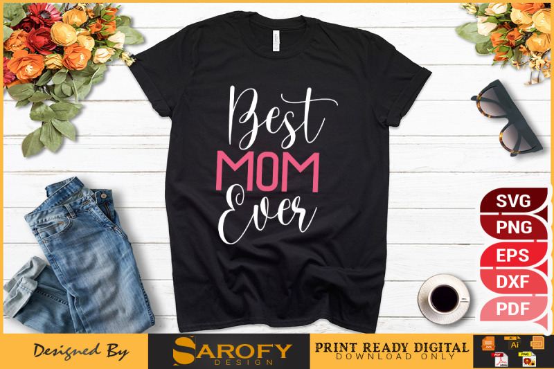 best-mom-ever-mother-039-s-day-design-svg-sublimation