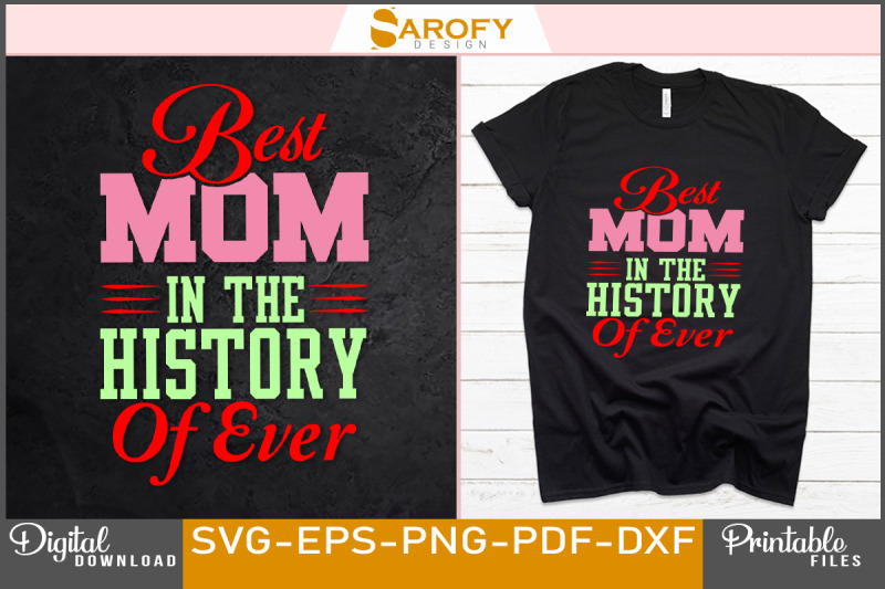 best-mom-in-the-history-of-ever-mother-039-s-day-svg-sublimation
