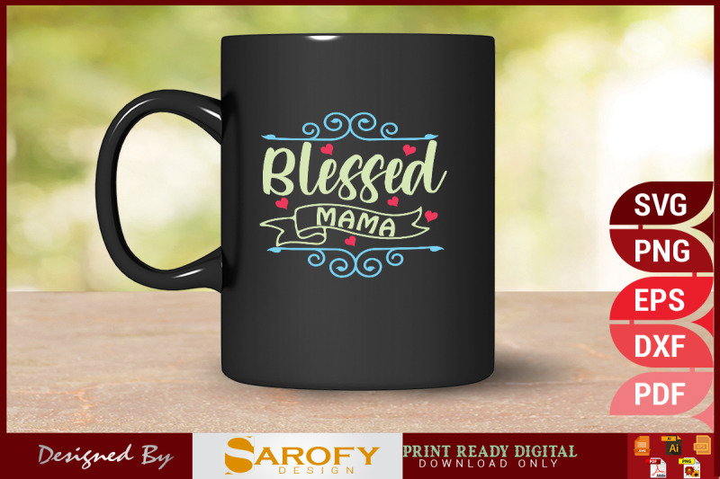 blessed-mama-mother-039-s-day-design-sublimation-svg