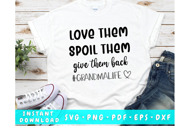 grandma-life-svg-love-them-spoil-them-give-them-back-svg