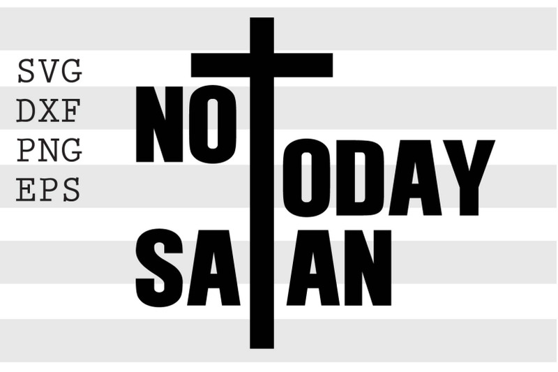 not-today-satan-svg