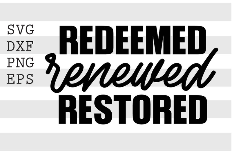 redeemed-renewed-restored-svg