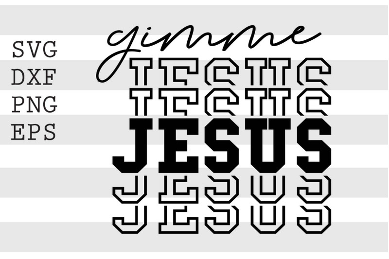 gimme-jesus-svg