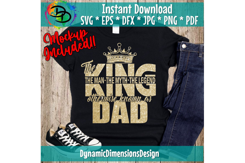 the-king-dad-svg-father-the-man-the-myth-the-legend-cut-file-dad