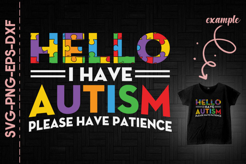 hello-i-have-autism-please-have-patience