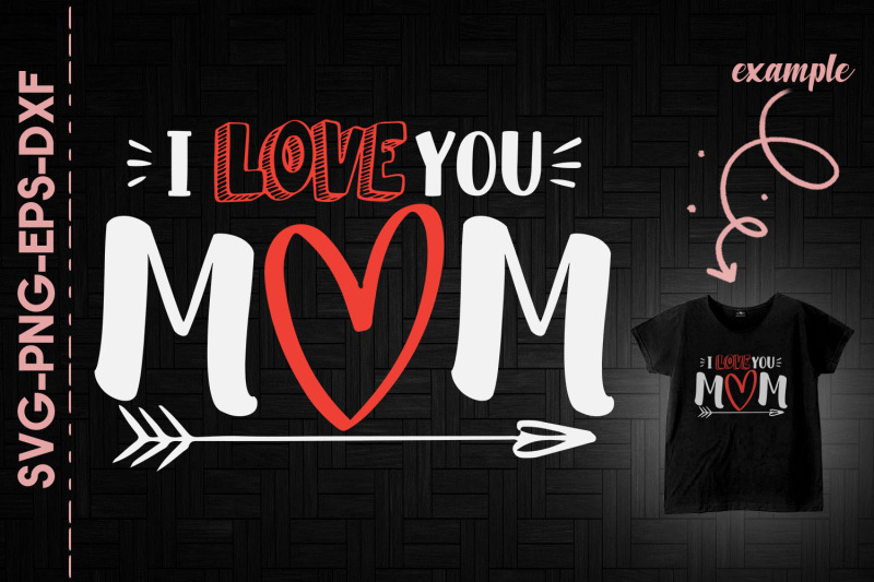 i-love-you-mom-mother-039-s-day-gift