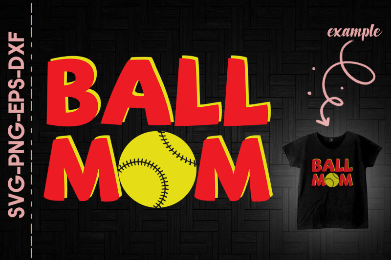 ball-mom-softball-mom-mother-039-s-day