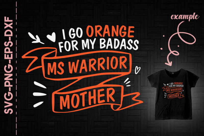 orange-for-my-badass-ms-warrior-mother