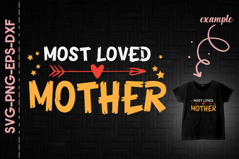 most-loved-mother-mother-039-s-day