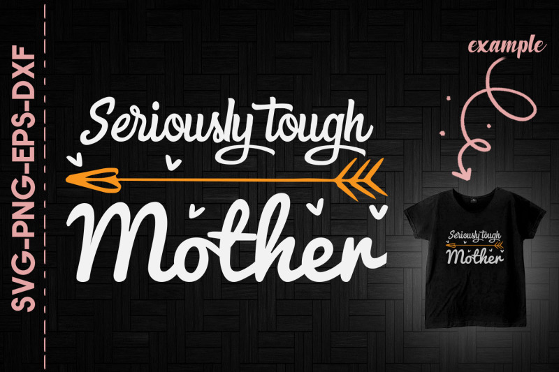 seriously-tough-mother-mother-039-s-day