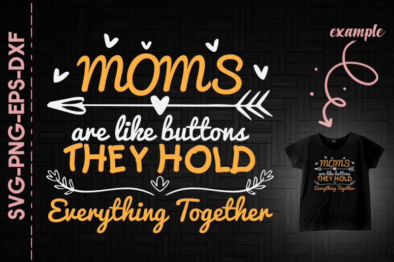 moms-hold-everything-together-mother-day