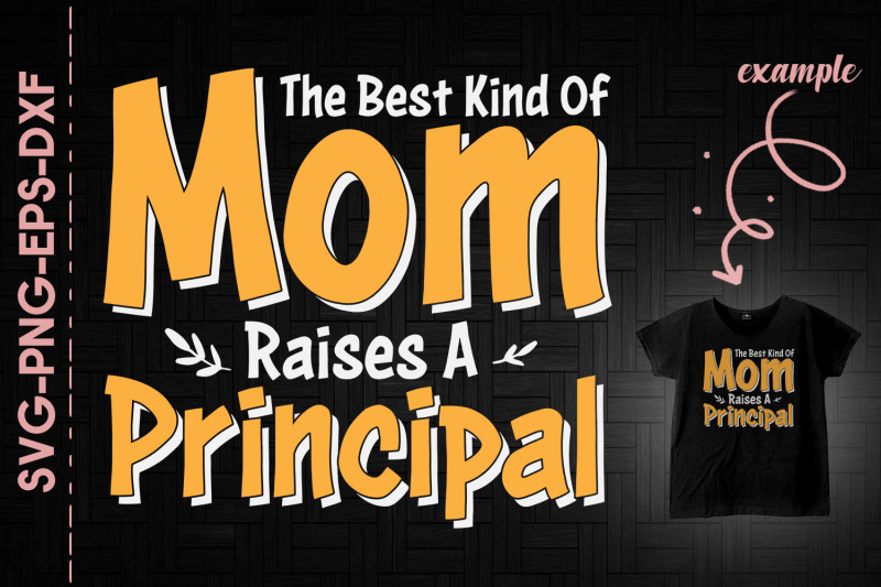 the-best-kind-of-mom-raises-a-principal