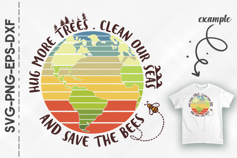 hug-more-trees-clean-seas-save-the-bees