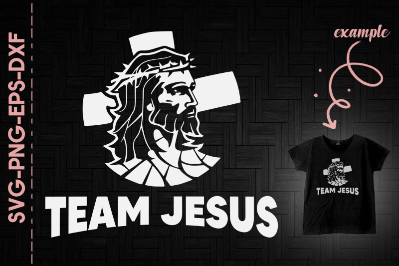 team-jesus-christian-loves-god-christ