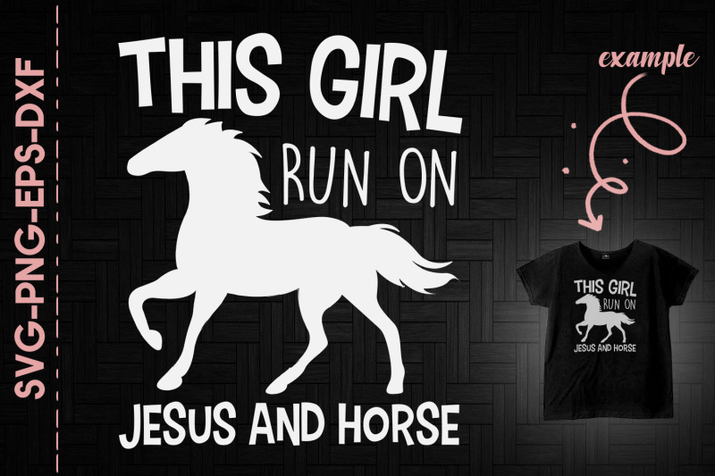 this-girl-run-on-jesus-and-horse