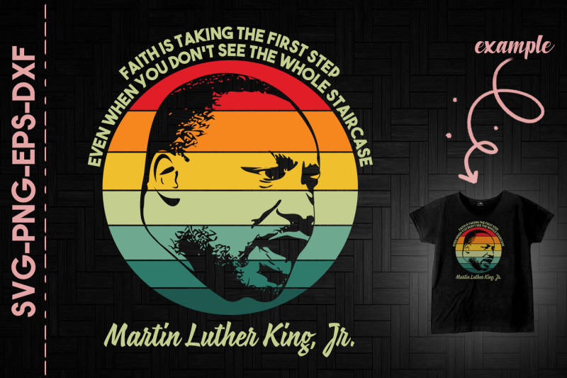 faith-is-taking-the-first-step-mlk-jr