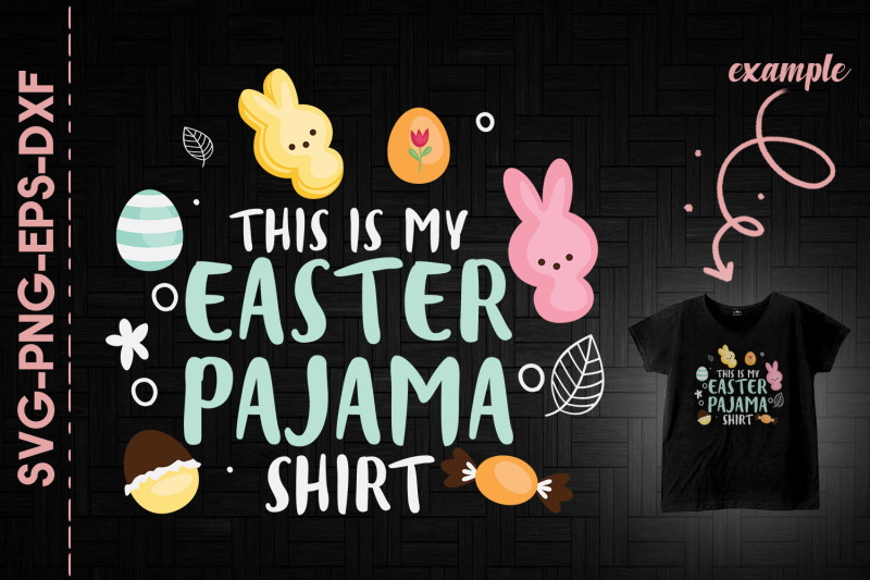 this-is-my-easter-pajama-shirt