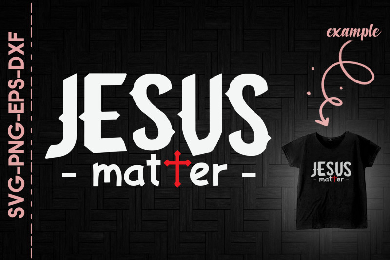 jesus-matter