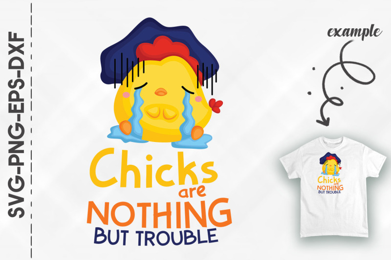 chicks-are-nothing-but-trouble