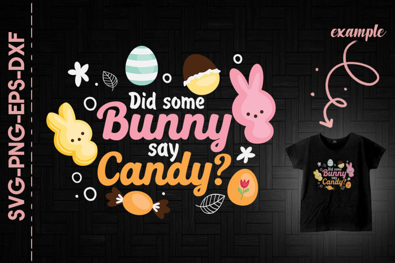 did-some-bunny-say-candy