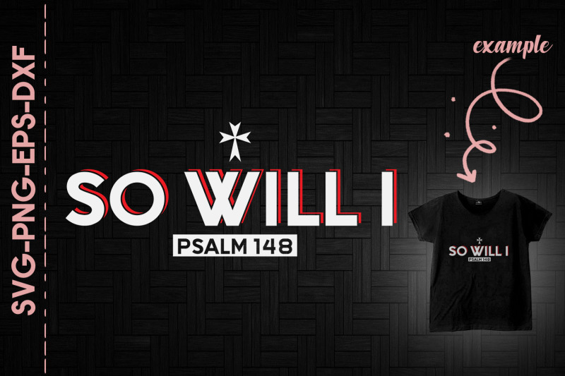 so-will-i-psalm-148