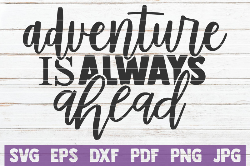 adventure-is-always-ahead