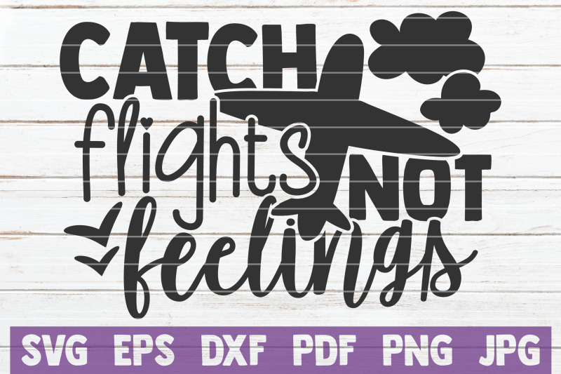 catch-flights-not-feelings