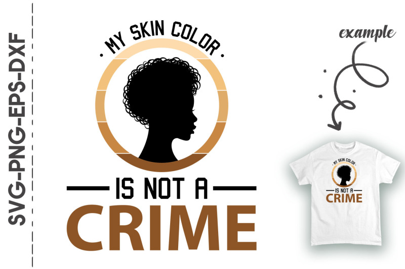 my-skin-color-is-not-a-crime-black-proud