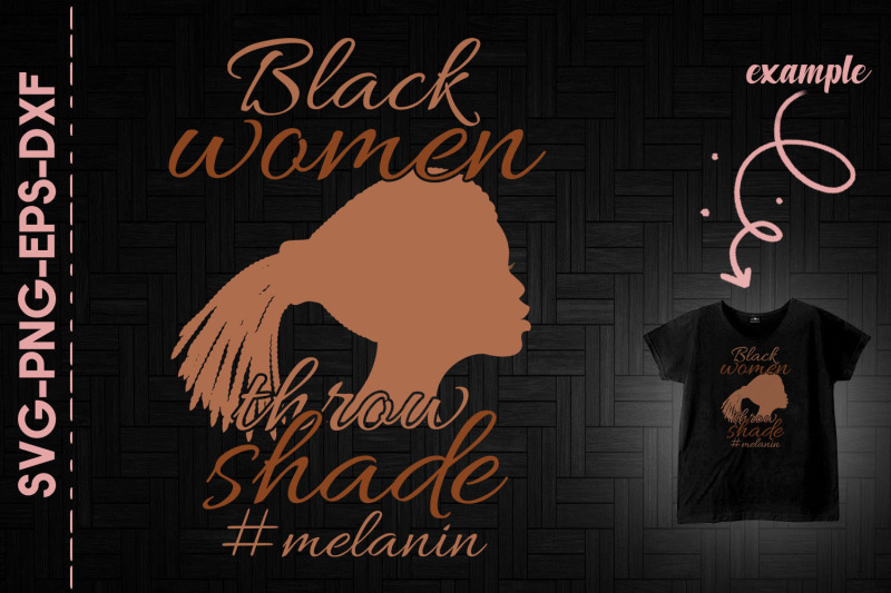 black-women-throw-shade-melanin-blm