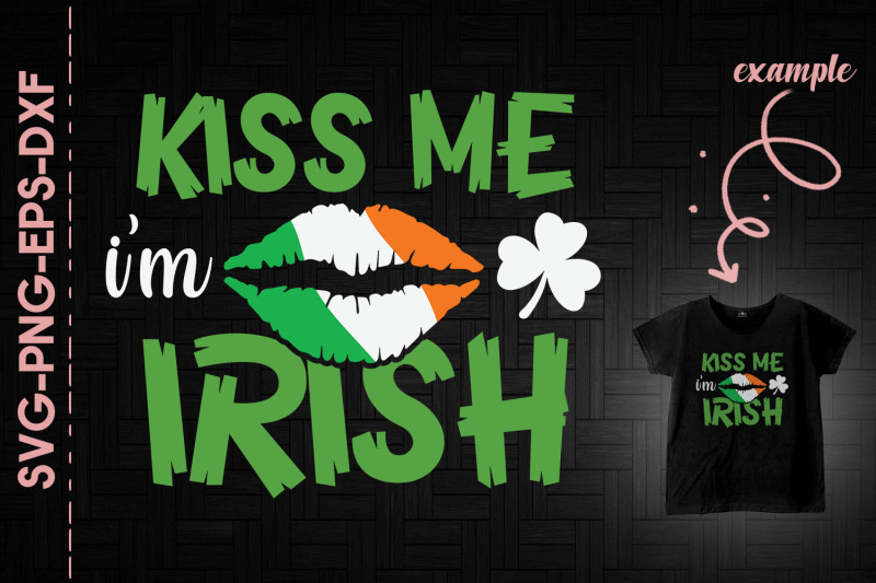 lips-kiss-me-i-039-m-irish-st-patrick-039-s-day