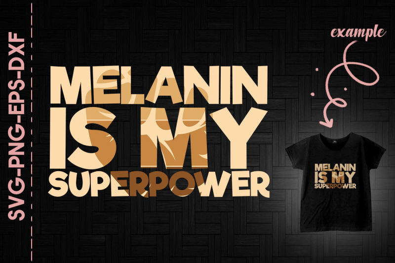 melanin-is-my-superpower-black-fist-blm