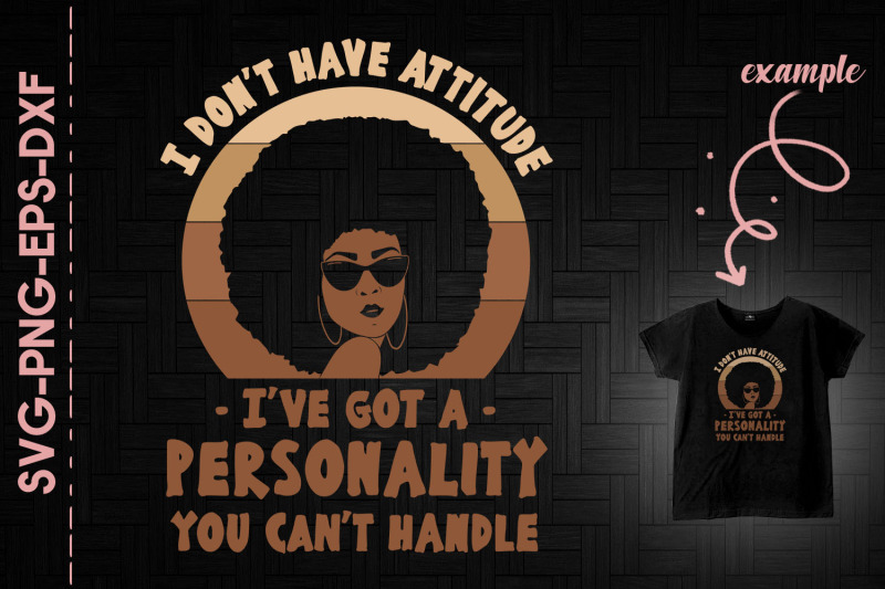 i-039-ve-got-a-personality-you-can-039-t-handle