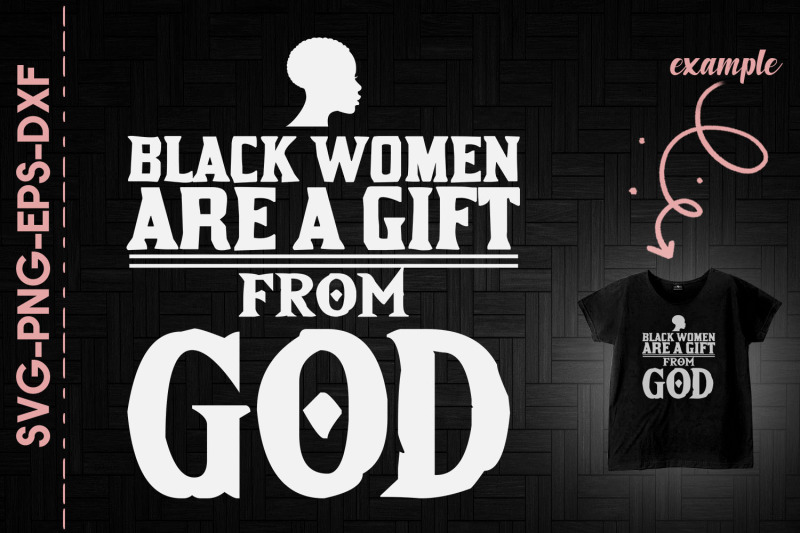 black-women-are-a-gift-from-god-proud