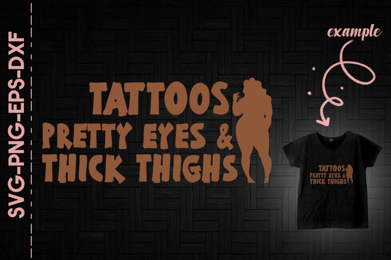 tattoos-pretty-eyes-and-thick-thighs-blm