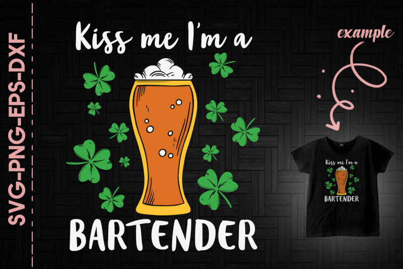 kiss-me-i-039-m-a-bartender-st-patricks-day