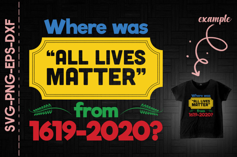 where-all-lives-matter-from-1619-2020