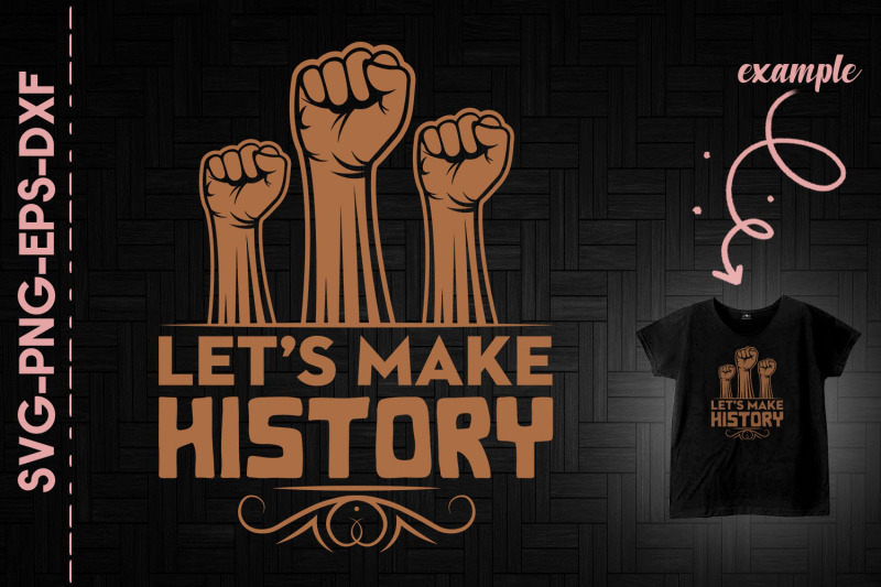 let-039-s-make-history-black-lives-matter