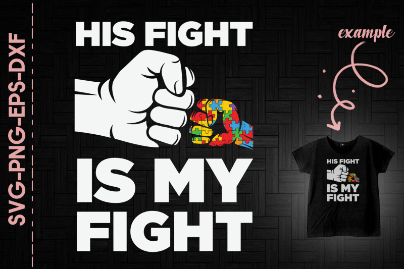 his-fight-is-my-fight-autism-awareness