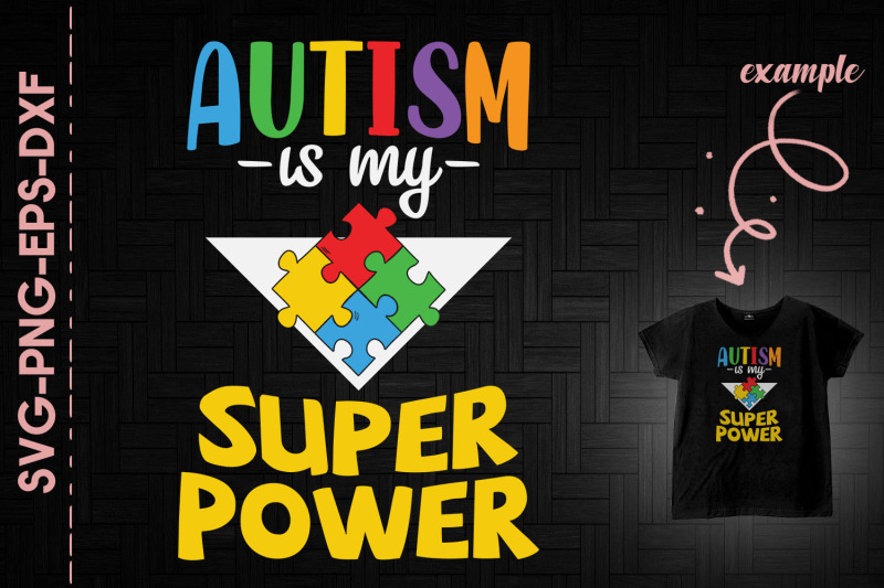 autism-is-my-super-power-autism-support