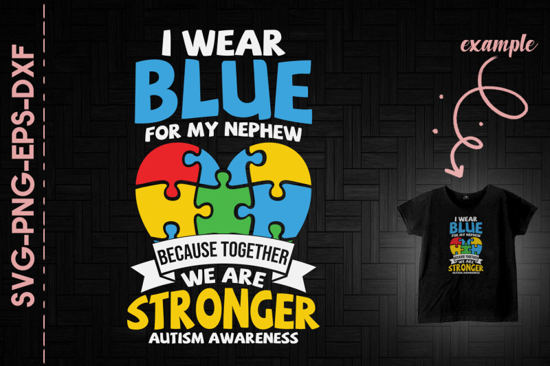 i-wear-blue-for-my-nephew-autism-strong