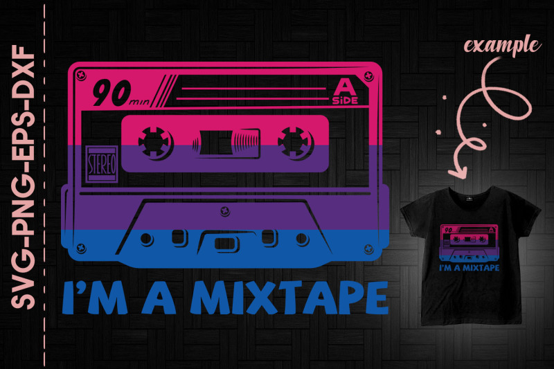 i-039-m-a-mixtape-bisex-funny-lgbtq-support