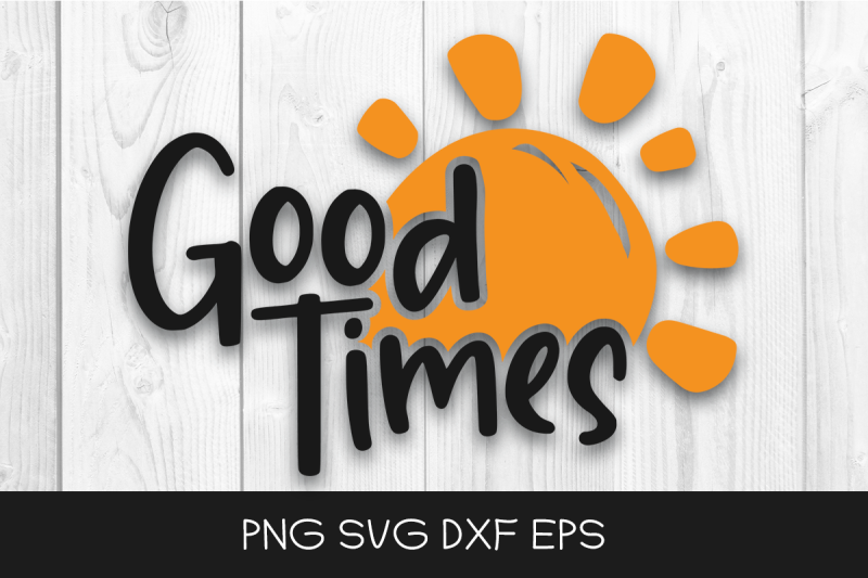 good-times-the-sunshine-svg