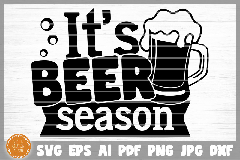 it-039-s-beer-season-svg-cut-file