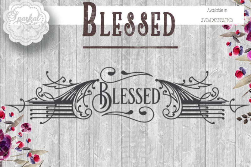 blessed-cutting-file-svg-dxf-eps-png