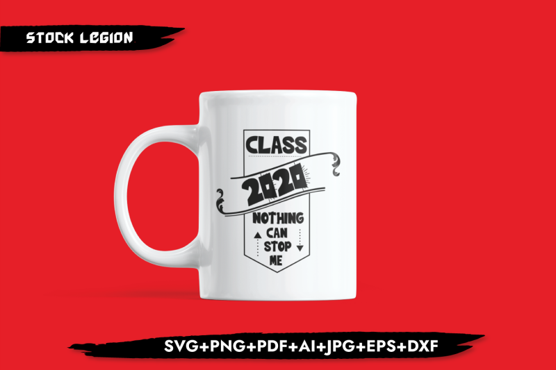 class-2020-nothing-can-stop-me-svg